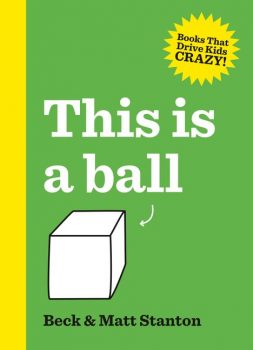 Books-That-Drive-Kids-Crazy-Book-1-This-is-a-Ball