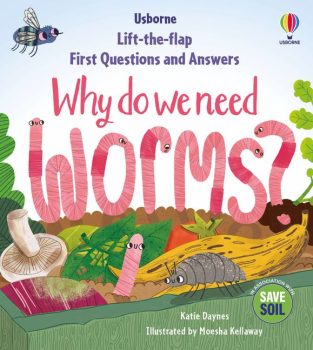 Lift-the-Flap-First-Q-A-Why-Do-We-Need-Worms
